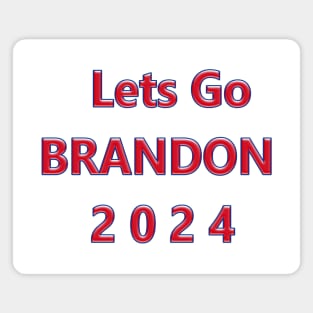 Lets Go BRANDON 2024 Magnet